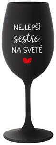 NEJLEPŠÍ SESTŘE NA SVĚTĚ - černá sklenice na víno 350 ml