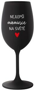 NEJLEPŠÍ MAMINCE NA SVĚTĚ - černá sklenice na víno 350 ml
