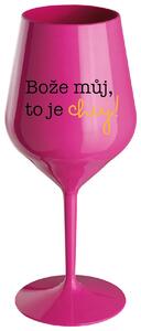 BOŽE MŮJ, TO JE CHUJ - růžová nerozbitná sklenička na víno 470 ml