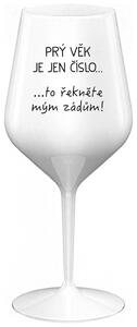 PRÝ VĚK JE JEN ČÍSLO - bílá nerozbitná sklenička na víno 470 ml