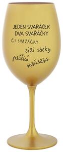 SVAŘÁČEK - zlatá sklenice na víno 350 ml