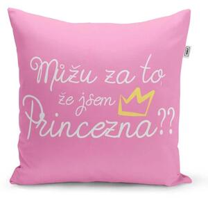 Sablio Polštář Můžu za to, že jsem princezna: 40x40 cm