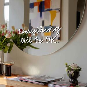 Samolepka na zrcadlo S17 – Everything Will Be OK