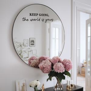 Samolepka na zrcadlo S27 – KEEP GOING, the world is yours