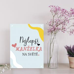 Sablio Dárková cedulka Nejlepší manželka na světě: 30x40 cm