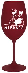 NERUŠŠŠ - bordó sklenička na víno 350 ml
