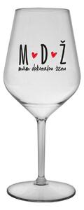 MÁM DOKONALOU ŽENU - čirá nerozbitná sklenice na víno 470 ml
