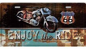 Ceduľa Enjoy The Ride 30,5cm x 15,5cm Plechová tabuľa