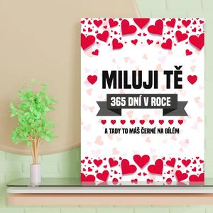 Sablio Dárková cedulka Miluji Tě 365 dní v roce: 30x40 cm