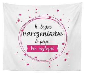 Sablio Deka K tvým narozeninám ti přeji vše nejlepší: 150x120 cm