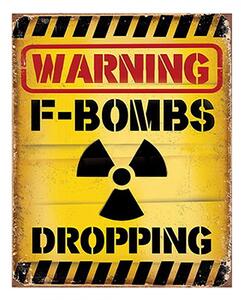Žlutá nástěnná cedule Warning Bombs Dropping – 20x1x25 cm
