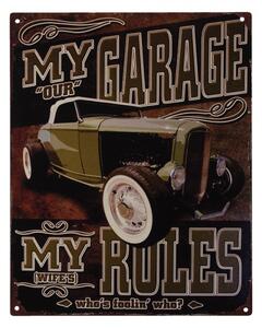 Nástěnná kovová cedule My Garage My Rules – 20x1x25 cm