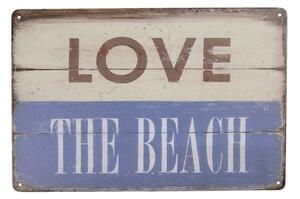 Kovová cedule s nápisem Love the Beach – 30x1x20 cm