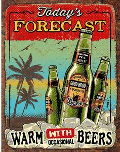 Plechová cedule Todays Forecast Beers 40 cm x 32 cm