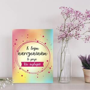 Sablio Dárková cedulka K tvým narozeninám ti přeji vše nejlepší: 30x40 cm