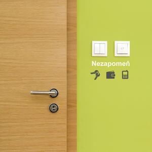 FUGU Samolepky na zeď- Nezapomeň klíče, peněženku, mobil Barva: bílá 010 + šedá 073, Rozměr: 20x10 cm