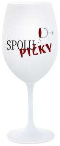 SPOLUPIČKY - bílá sklenička na víno 350 ml