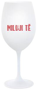 MILUJI TĚ - bílá sklenice na víno 350 ml
