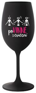 POVINNÉ CVIČENÍ - černá sklenice na víno s potiskem 350 ml