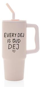 EVERY DEJ IS GUD DEJ - růžový cestovní termohrnek 900 ml