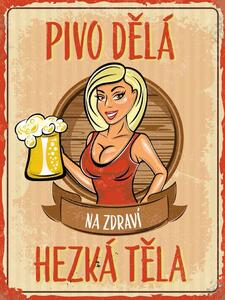 Postershop Plechová cedule - Pivo dělá hezká těla (2)