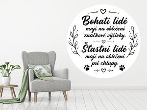Citát psí štěstí samolepka na zeď šířka 45 cm