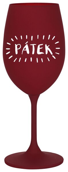 PÁTEK - bordó sklenička na víno 350 ml