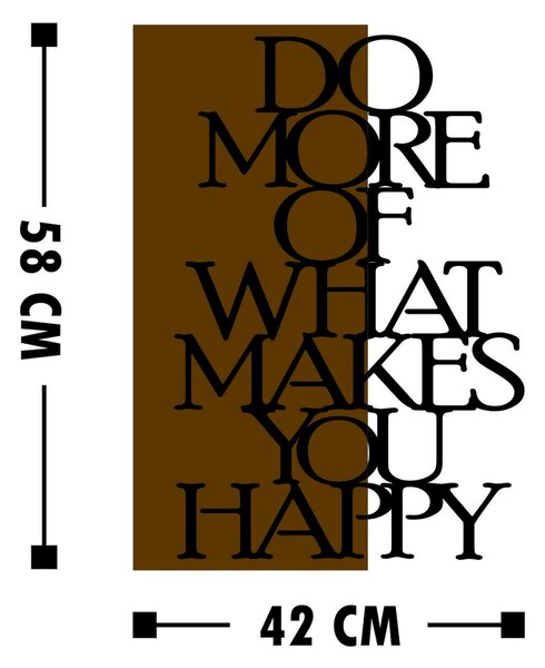 ASIR Nástěnná dekorace dřevo DO MORE OF WHAT MAKES YOU HAPPY 42 x 58 cm