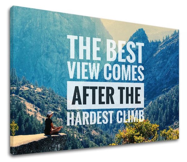 Motivační obraz na stěnu Nejlepší výhled přichází_002 - 20x30 cm