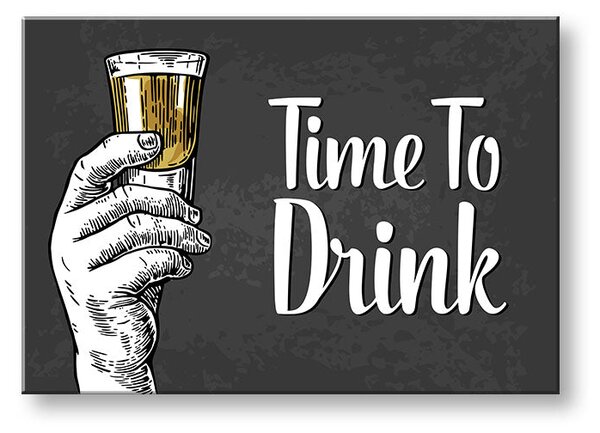 Obraz na stěnu s textem Čas na drink - 40x60 cm