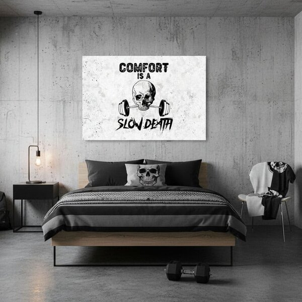 Obraz na plátně Comfort Is a Slow Death - Motivace do posilovny - 60x90 cm
