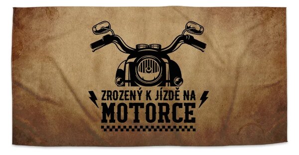 Sablio Ručník Zrozený k jízdě na motorce - 30x50 cm
