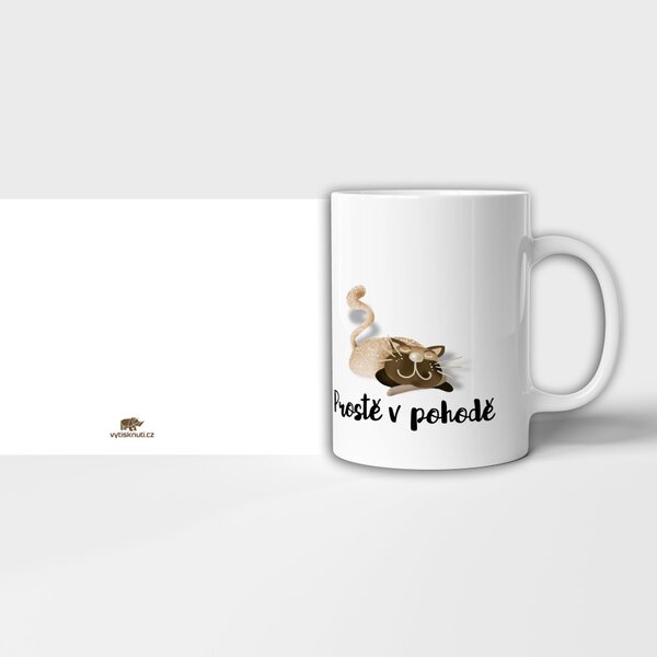 Hrnek s textem "Prostě v pohodě"