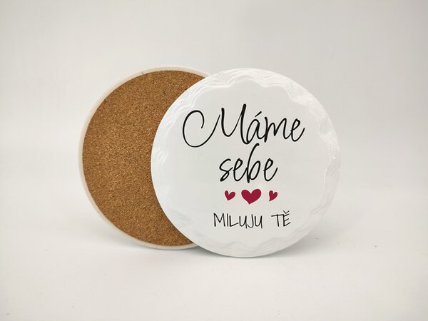 Máme sebe, miluji tě - Podtácek