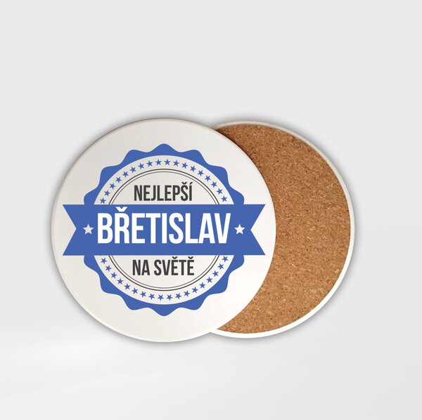 Podtácek Břetislav je nejlepší na svě
