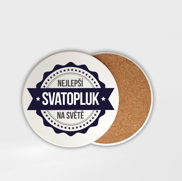 Podtácek Svatopluk je nejlepší na svě