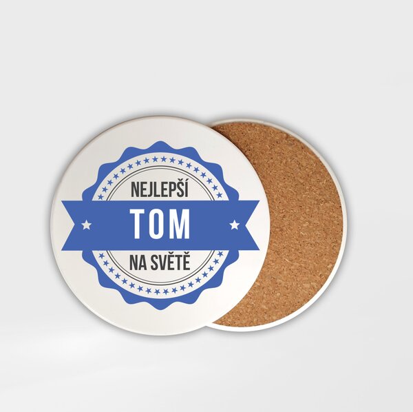 Podtácek Tom je nejlepší na světě