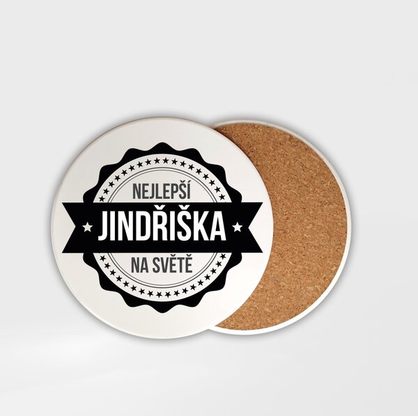 Podtácek Jindřiška je nejlepší na světě