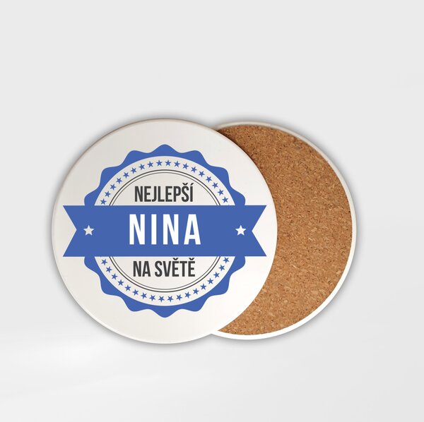 Podtácek Nina je nejlepší na světě