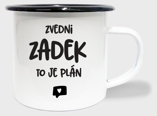 Hrnek Zvedni zadek, to je plán - smalt