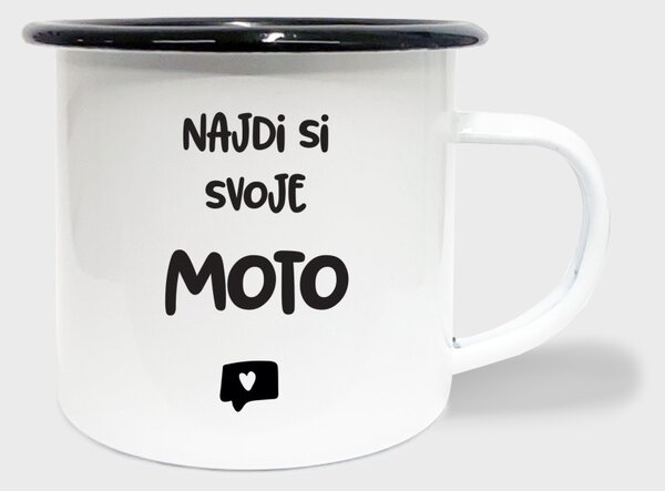 Hrnek Najdi si svoje moto - smalt