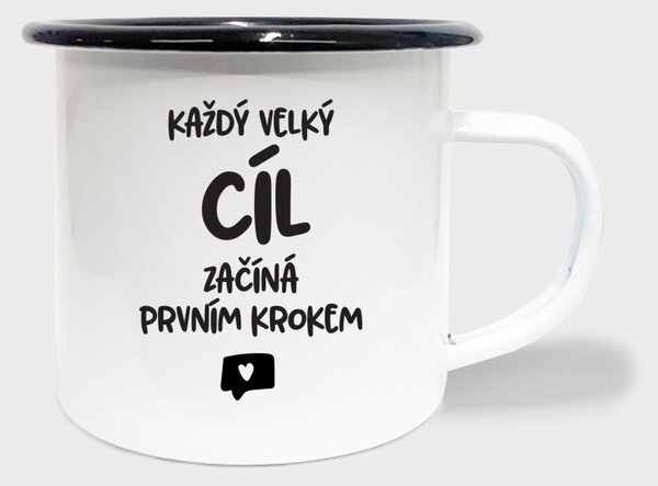 Hrnek Každý velký cíl začíná prvním krokem - smalt