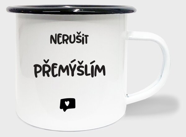 Hrnek Nerušit, přemýšlím - smalt