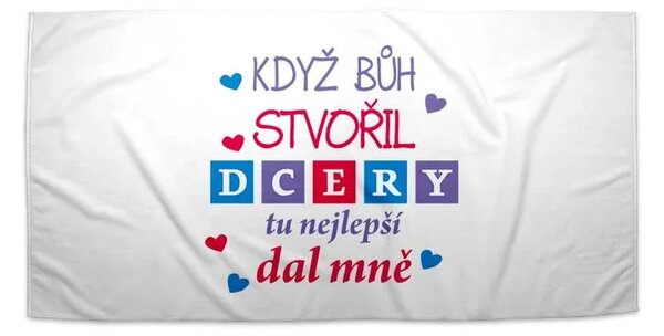 Sablio Ručník Když Bůh stvořil dcery - 30x50 cm