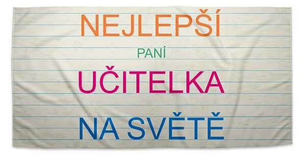Sablio Ručník Nejlepší paní učitelka na světě - 30x50 cm