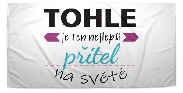Sablio Ručník Tohle je ten nejlepší přítel na světě - 30x50 cm