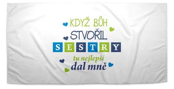Sablio Ručník Když Bůh stvořil sestry - 30x50 cm