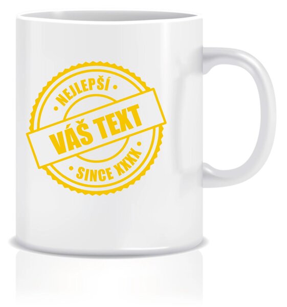 Personalizovaný klasický bílý hrníček 300 ml - nejlepší xx SINCE xx