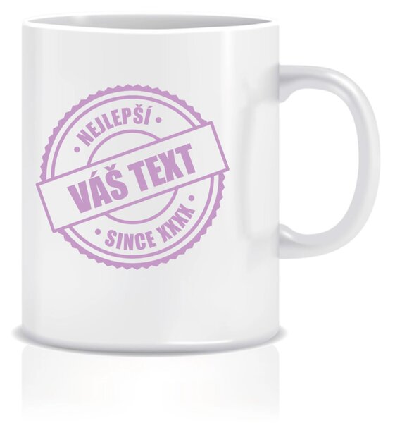 Personalizovaný klasický bílý hrníček 300 ml - nejlepší xx SINCE xx