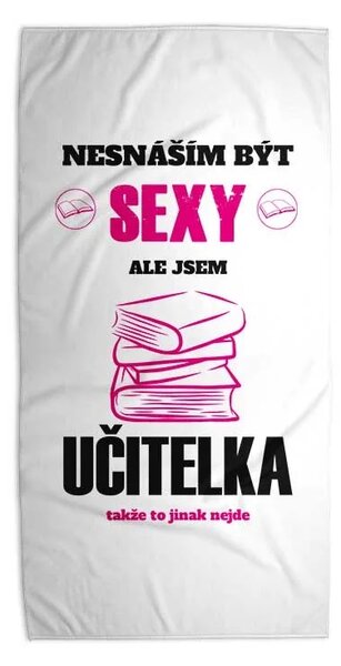 Sablio Ručník Nesnáším být sexy, ale jsem učitelka - 30x50 cm